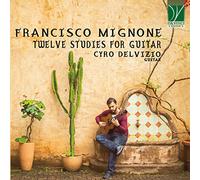 Mignone : Douze études pour guitare