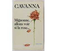 Mignonne, allons voir si la rose-- (French Edition)