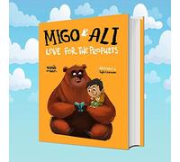 Migo and Ali: Love for the Prophets