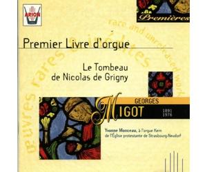 Migot: Premier d'Orgue Tombeau de Nicolas de Grigny