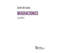 Migraciones: la política