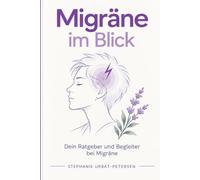 Migräne im Blick: Dein Ratgeber und Begleiter bei Migräne