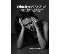 Migräne verstehen - Nervensystem • Selbstwert • Natürliche Regulation