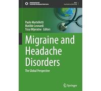 Migraine and Headache Disorders: The Global Perspective