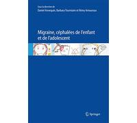 Migraine, céphalées de l'enfant et de l'adolescent