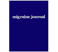 Migraine Journal Log Book - Headache Tracker and Symptom Diary - 8.5x11 Migraine Planner with 120 Pages to Record Pain Levels, Triggers, Duration & Medications