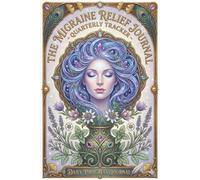 Migraine Relief Journal: Precise log book for a woman. A Gentle Path to Understanding, Relief, and Healing: Guided Pages for Mindful Management and Regeneration