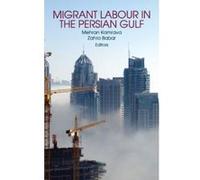 Migrant Labour in the Persian Gulf - [Version Originale] Inconnu (Auteur)