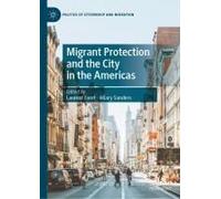 Migrant Protection And The City In The Americas