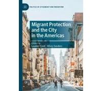 Migrant Protection And The City In The Americas