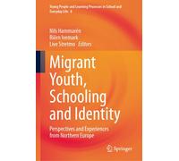 Migrant Youth, Schooling And Identity