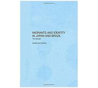 Migrants And Identity In Japan And Brazil