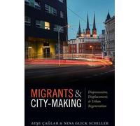 Migrants et création de villes