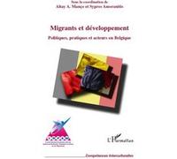 Altay Manço – Migrants et développement – Politiques, pratiques et acteurs en Belgique – Broché