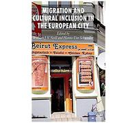 Migration And Cultural Inclusion In The European City