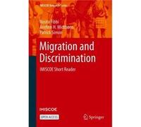 Migration and Discrimination by Patrick Simon Rosita Fibbi Arnfinn H. Midtboen Patrick Simon (Auteur)
