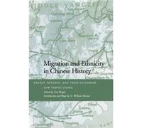 Migration and Ethnicity in Chinese History by SowTheng Leong G. William Skinner, Sow-Theng Leong, Tim Wright (Auteur)