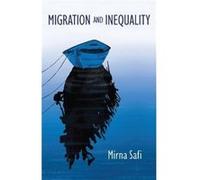 Migration and Inequality by Safi Mirna Sciences Po Paris France Hardcover Book Safi Mirna Sciences Po Paris France (Auteur)