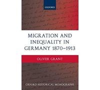 Migration And Inequality In Germany 1870-1913