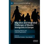 Migration And Integration Challenges Of Muslim Immigrants In Europe