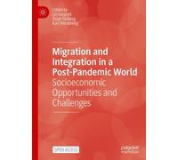 Migration And Integration In A Post-Pandemic World