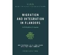 Migration And Integration In Flanders - Multidisciplinary Perspectives