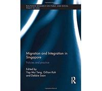 Migration And Integration In Singapore