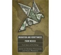 Migration and Remittances from Mexico Migration and Remittances from Mexico (Auteur)