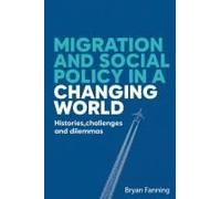 Migration And Social Policy In A Changing World