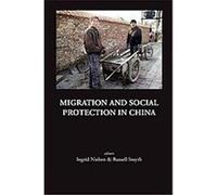 Migration and Social Protection in China, Series on Contemporary China