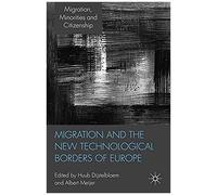 Migration And The New Technological Borders Of Europe