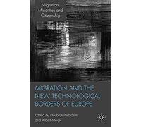 Migration And The New Technological Borders Of Europe