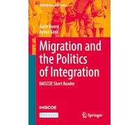 Migration and the Politics of Integration: IMISCOE Short Reader