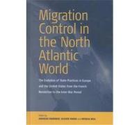 Migration Control in the North Atlantic World