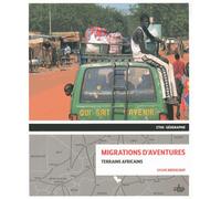 Migration d'aventures - Sylvie Bredeloup - Comite Des Travaux Historiques Etscientifiques - broché - Etude