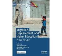 Migration, Displacement, And Higher Education