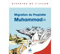 Migration du prophète Muhammad Tome 2 - Collectif - Albouraq - cartonné - Bande dessinée