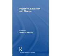 Migration, Education And Change