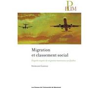 Migration et classement social Stéphanie Garneau (Auteur)