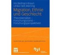 Migration, Ethnie und Geschlecht Bednarz-Braun, Iris,Heß-Meining, Ulrike (Auteur)