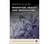 Migration, Health, And Inequalities