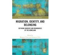 Migration Identity and Belonging Migration Identity and Belonging (Auteur)