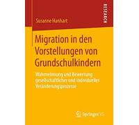 Migration In Den Vorstellungen Von Grundschulkindern
