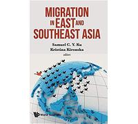 Migration In East And Southeast Asia