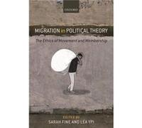 Migration in Political Theory by Fine Sarah Hardcover Book Fine Sarah (Auteur)