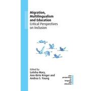 Migration, Multilingualism And Education