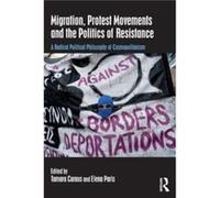 Migration Protest Movements and the Politics of Resistance Inconnu (Auteur)