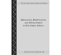Migration, Remittances And Development In Southern Africa