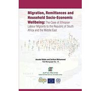 Migration, Remittances And Household Socio-Economic Wellbeing