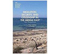 Migration, Security, And Citizenship In The Middle East